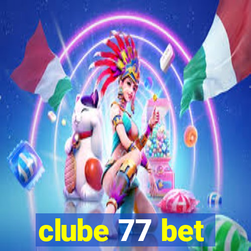 clube 77 bet